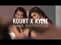 KOURT X KYLIE: The Meanings Behind the Names