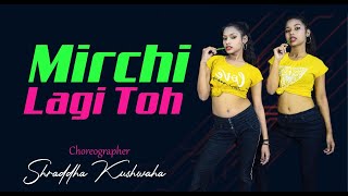 Mirchi Lagi Toh Dance | Coolie No 1 / Choreographer Shraddha Kushwaha | Varun dhavan sara ali khan