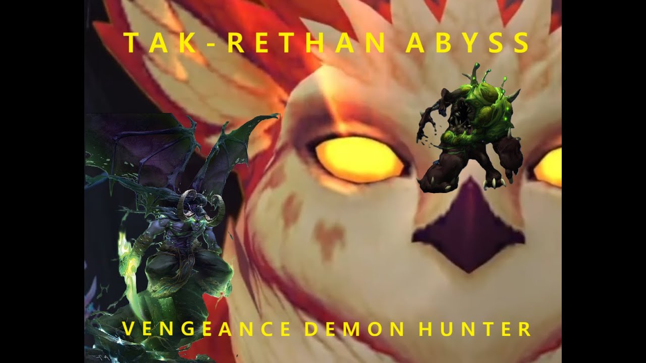 World of Warcraft - War Within - Tak-Rethan - Delve 11 Vengeance Demon Hunter