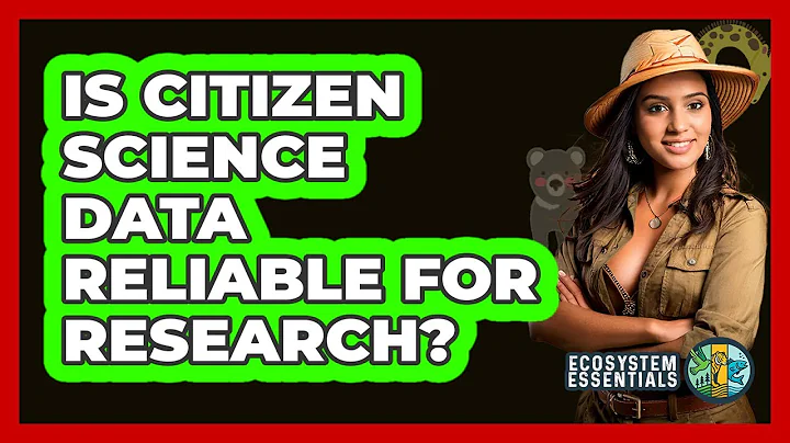 Is Citizen Science Data Reliable For Research? - Ecosystem Essentials
