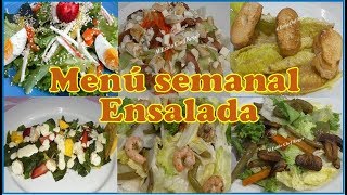 Menú semanal de ENSALADAS Super SALUDABLES