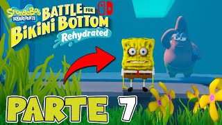 ¡BOB ESPONJA NECESITA AGUA! | PARTE #7 | BOB ESPONJA: BATTLE FOR BIKINI BOTTOM - REHYDRATED