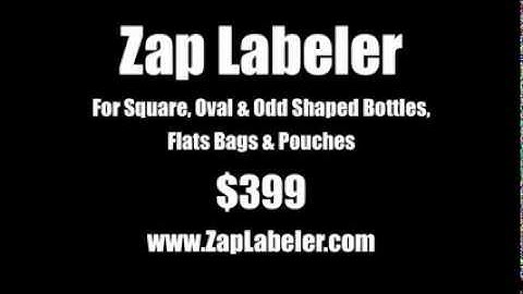 Zap Labeler - Bag & Pouch Labeling Machine Video - $449