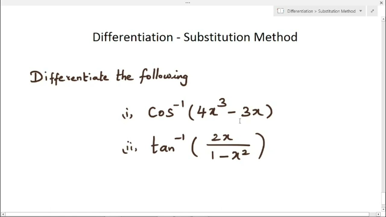 Differentiation by Substitution Method Trigonometric Substitution