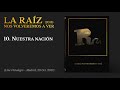 La Raíz - Nuestra Nación | Live in Vistalegre (Audio)