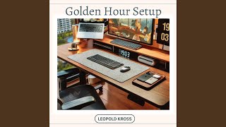 Golden Hour Setup