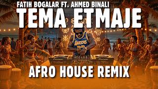 Tema Etmaje - Arabic Afro House Edit