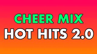 Cheer Mix - Hot Hits 2.0