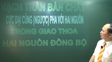 Bản chất cực đại cùng (ngược) pha với hai nguồn trong giao thoa 2 nguồn đồng bộ | Phần 1