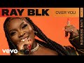 Ray BLK Over You ROUNDS X Tommy Jeans Less Buzz More Music Vevo mp3