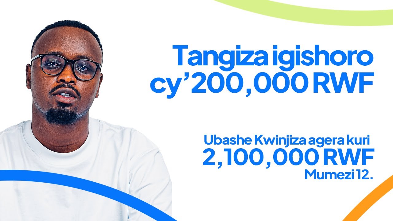 Tangiza igishoro cy' 200,000 RWF winjize arenga Million 2 mumezi 12. ino business nawe wayikora🇷🇼