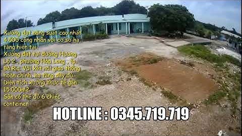 chính chủ bán nhà xưởng rộng 1300m2.đường hương lộ 2 p.hòa long tp.bà rịa