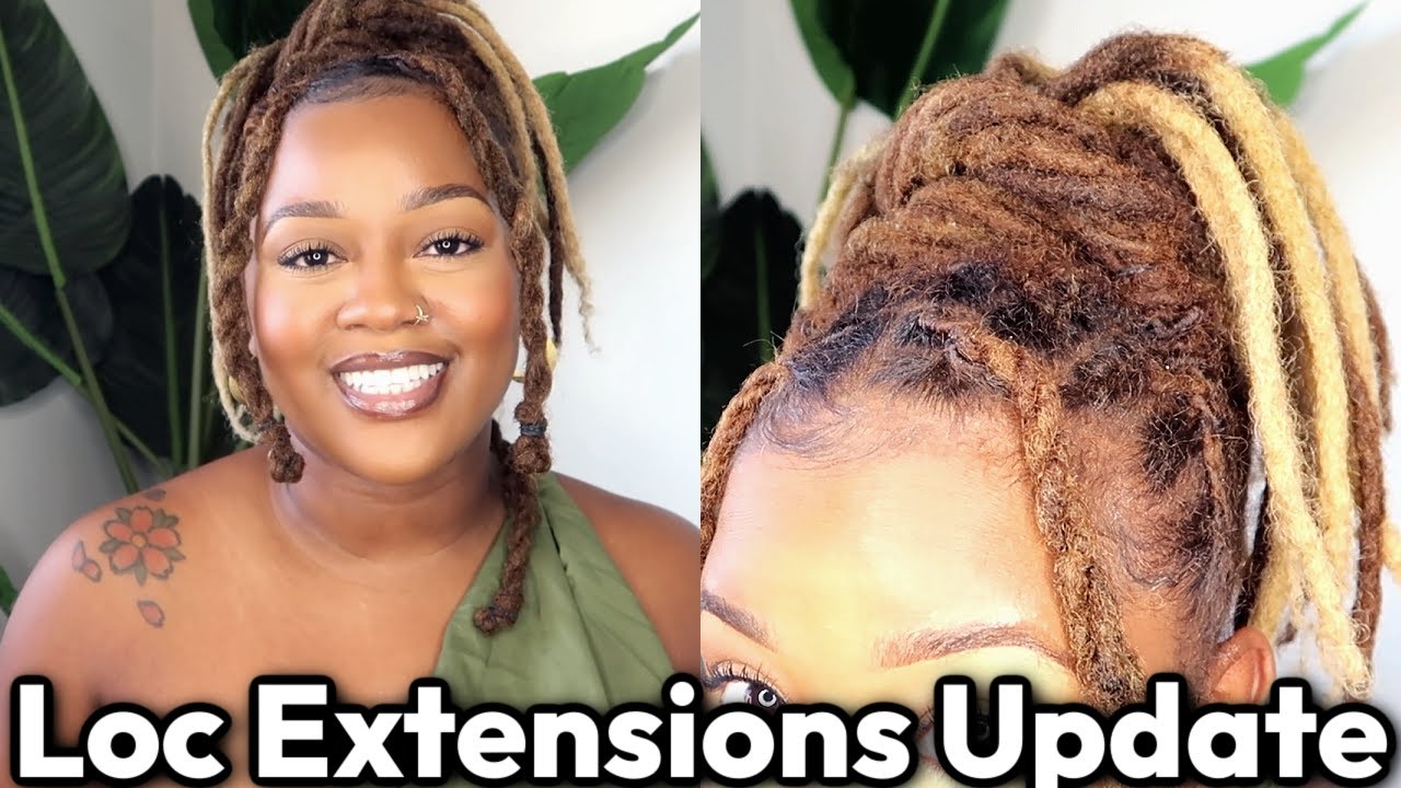 Loc Extensions Journey UPDATE 4 Months Later!