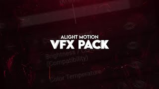 Alight Motion Vfx Pack 🖤✨(Shakes,Transitions,CC,Text Animations) || PRESET + XML || By Prince Vkf