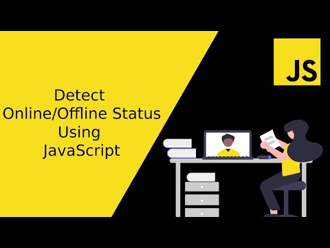 Detect Online/Offline Status using JavaScript