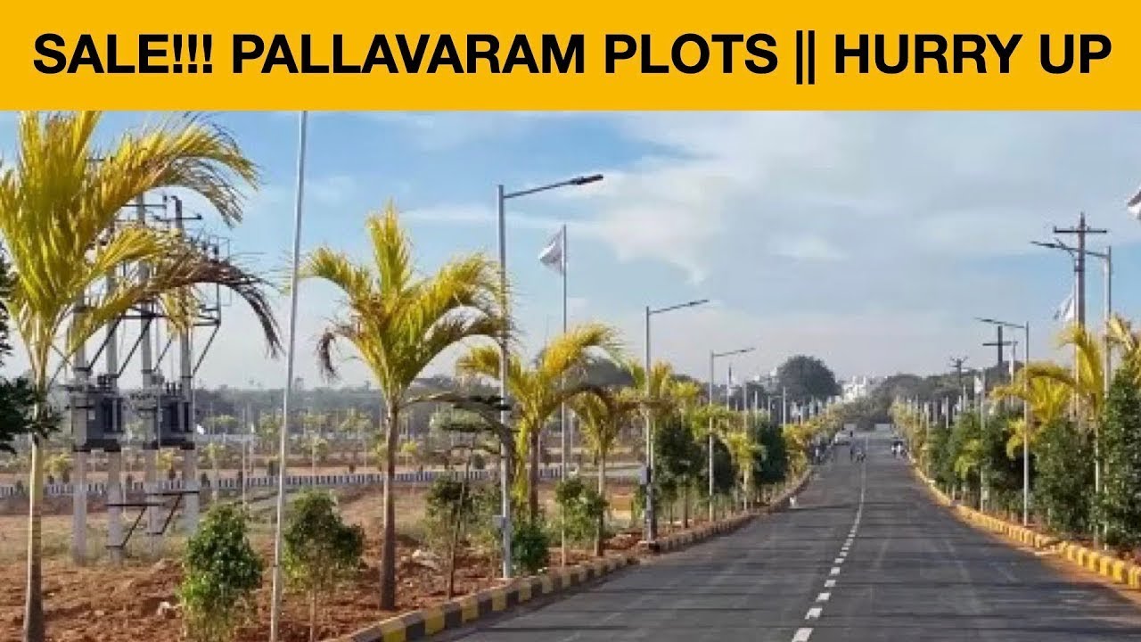 SALE!!! PALLAVARAM PLOTS CHENNAI Hurry Up plot land sale Chennai tamil tamilnadu YouTube