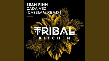 Cada Vez (CASSIMM Extended Remix)