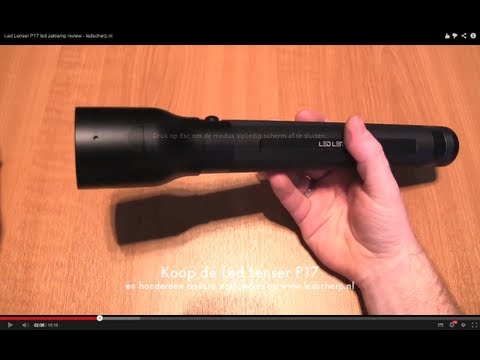 Led Lenser P17 led zaklamp review - ledscherp.nl [NL/BE]