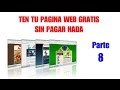 Crea tu Pagina Web Gratis en 1 Hora, Parte 8