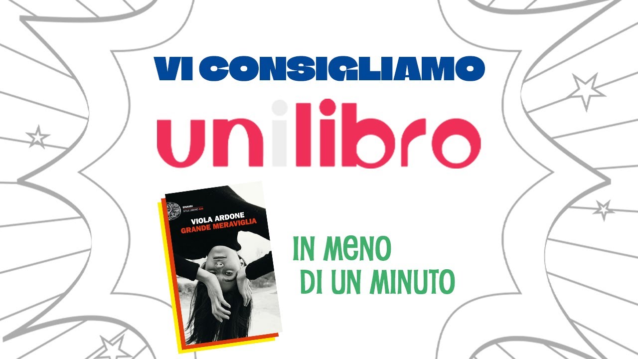 Un libro in meno di un minuto: “Grande meraviglia” di Viola Ardone