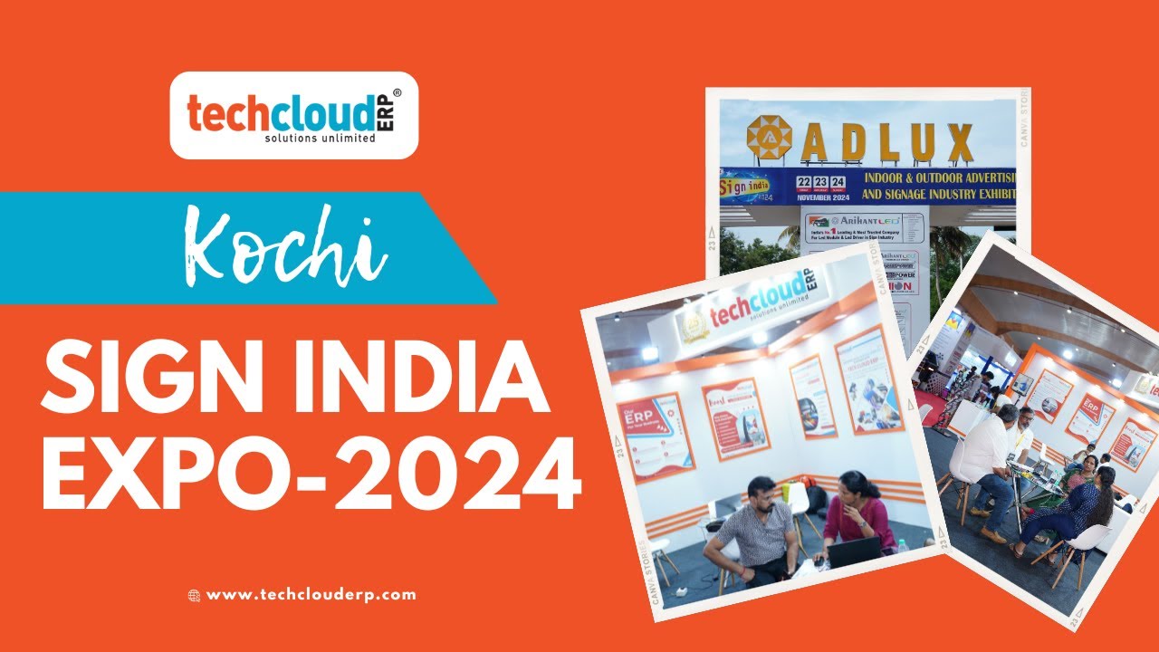 Sign India Expo 2024 || Kochi Expo || Tech Cloud ERP Software