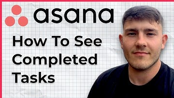 How To See Completed Tasks In Asana (2025 Guide)