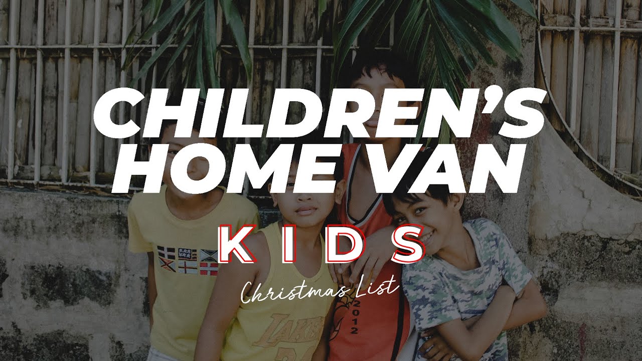 CHILDREN'S HOME VAN | 