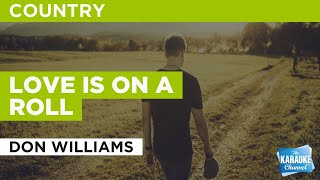 Love Is On A Roll : Don Williams | Karaoke with Lyrics screenshot 4