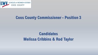 Recorded Live Forum with Coos County Commission Candidates Position 3