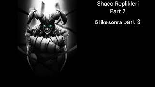 Shaco Replikleri Part 2 Resimi