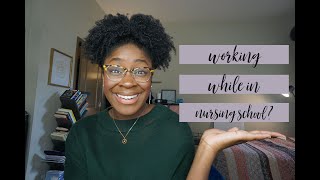 SHOULD YOU WORK IN NURSING SCHOOL MY EXPERIENCE! | NKENNA ROSE