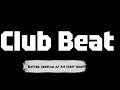 Club beat (better version of ,,my first beat&#39;&#39;)