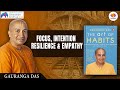 Focus intention resilience  empathy  wisdom by gauranga das prabhu  du lit fest