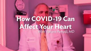 How COVID-19 Can Affect Your Heart with Vincent Pompili, MD | Deborah on KYW