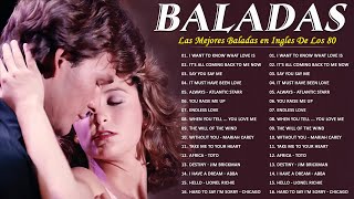 (01) Las Mejores Baladas En Ingles De Los 80 ♪ღ♫ Mix Romanticas Viejitas En Ingles 80'S