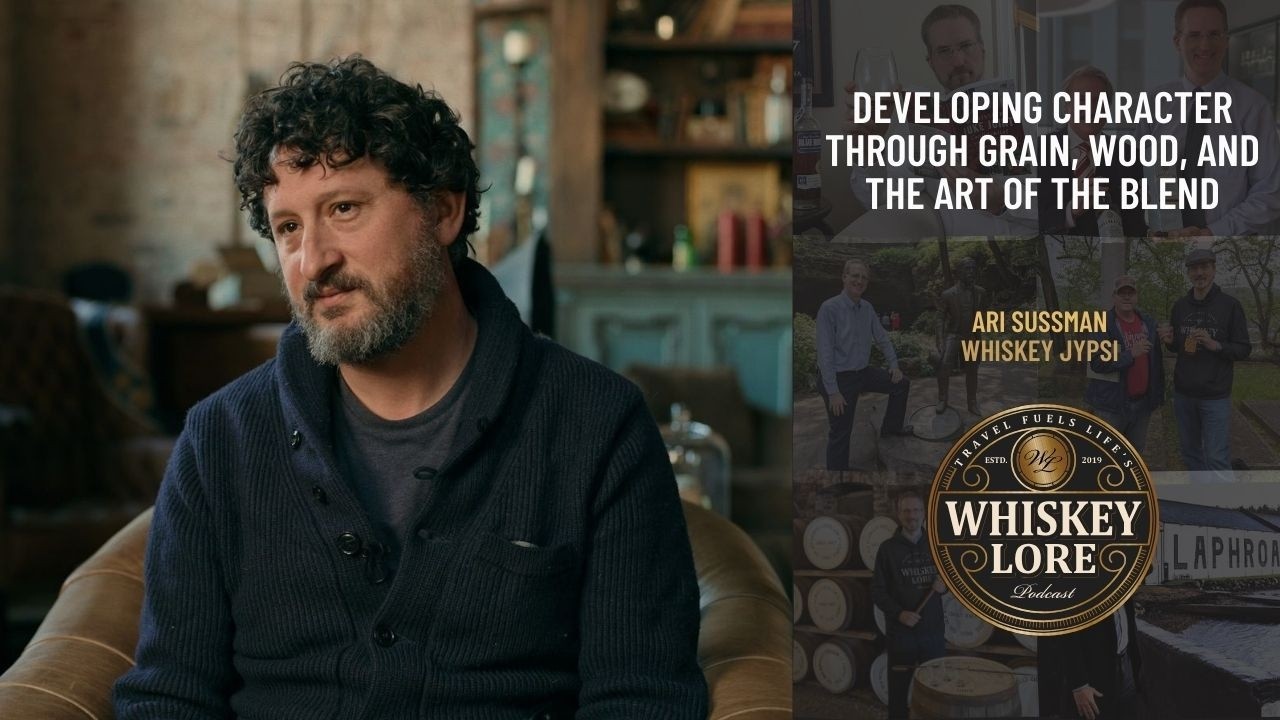 🎙️ Ep. 128 - WHISKEY JYPSI: Developing Character Through Grain, Wood, and the Art of the Blend