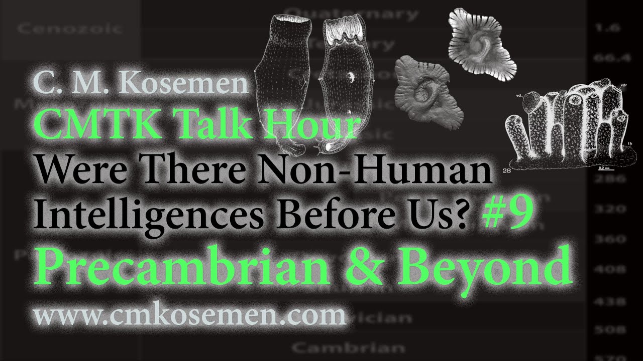 CMTK Talk Hour: Did Intelligence Evolve on Earth OVER ONE BILLION YEARS AGO? (Part 9)