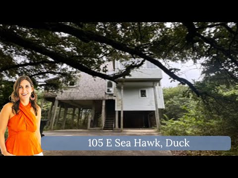 105 E Sea Hawk Dr, Duck, NC home video tour