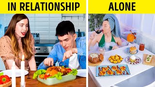 Relationship Life VS Single Era: Funny Situations And Hacks