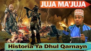 HISTORIA YA DHUL QARNAYN ( JUJA MAAJUJA ) SH. OTHMAN MICHAEL