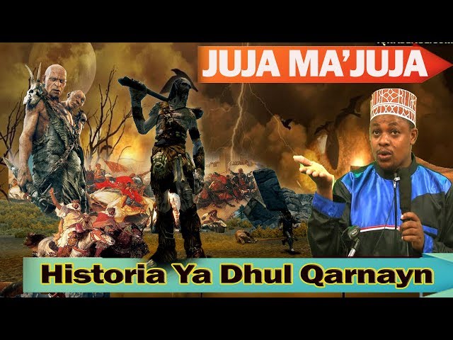 HISTORIA YA DHUL QARNAYN ( JUJA MAAJUJA ) SH. OTHMAN MICHAEL class=