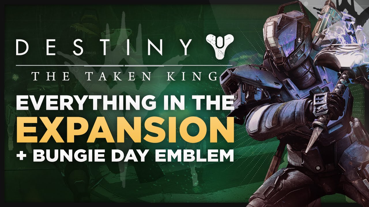 Destiny Everything In The Taken King Expansion Plus Exclusive Bungie