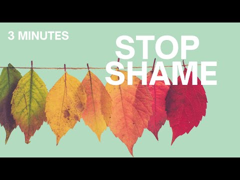 3 Min to STOP SHAME