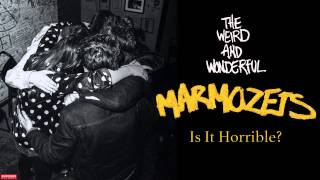 Marmozets - Is It Horrible? (Audio) chords