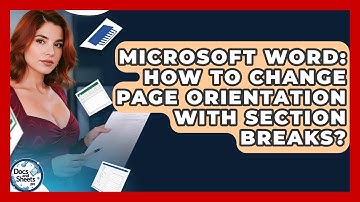 Microsoft Word: How To Change Page Orientation With Section Breaks? - Docs and Sheets Pro