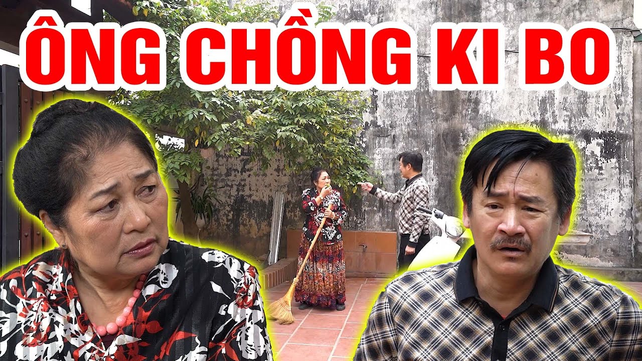 Phim hài 2025 - ÔNG CHỒNG KI BO - Phim hài mới nhất - Phim hài hay nhất 2025 - Trung ruồi 2025