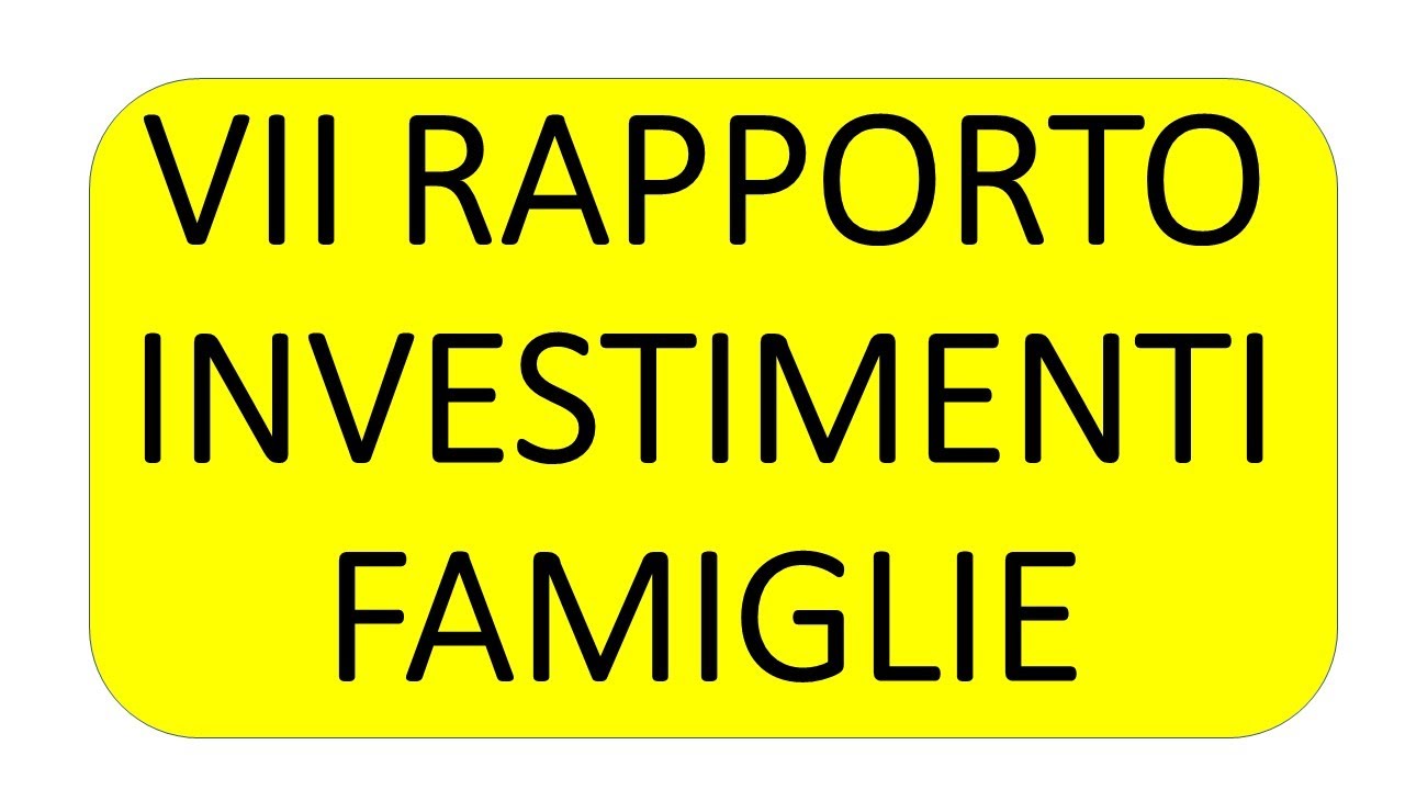 Presentazione VII Rapporto CONSOB sulle scelte di investimento delle ...