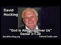 Daniel 03:1-30 - God is Able to Deliver Us - Pastor David Hocking - Bible Studies