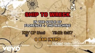 Video thumbnail of "Florence + The Machine - Ship To Wreck (Karaoke)"