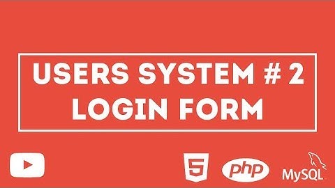 Create a Users System Using HTML & PHP MySQL - Part 2  Login Form With Database